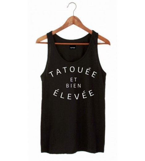 DÉBARDEUR TATOUÉE ET BIEN ÉLEVÉE