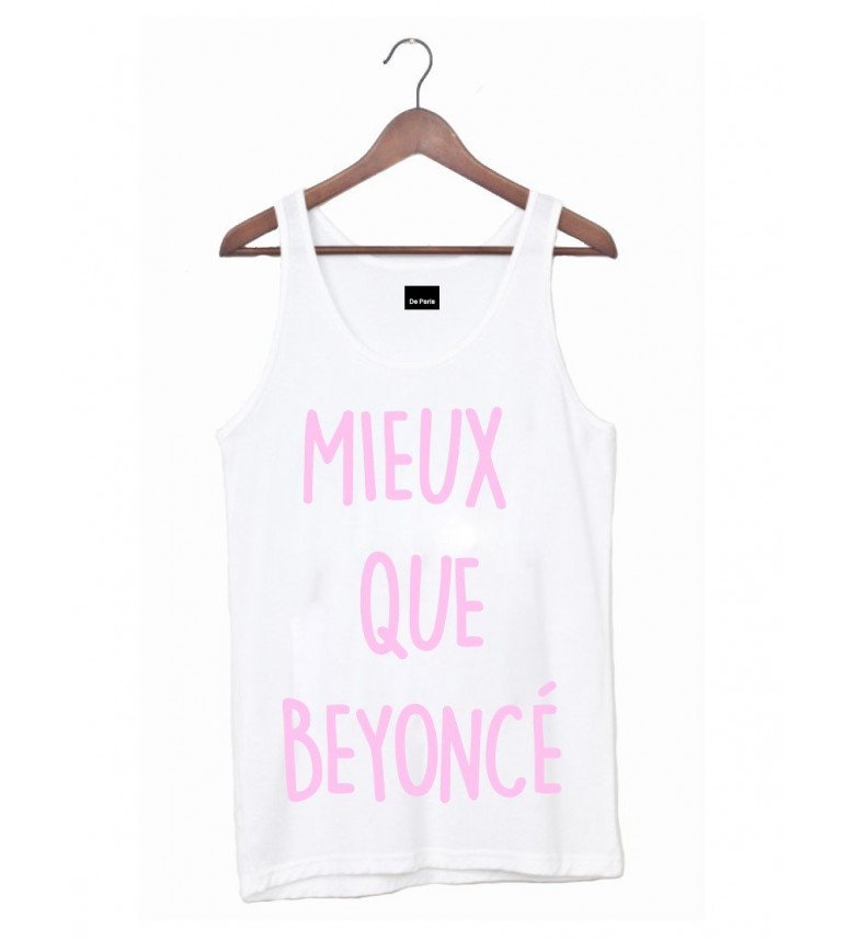 DÉBARDEUR MIEUX QUE BEYONCE
