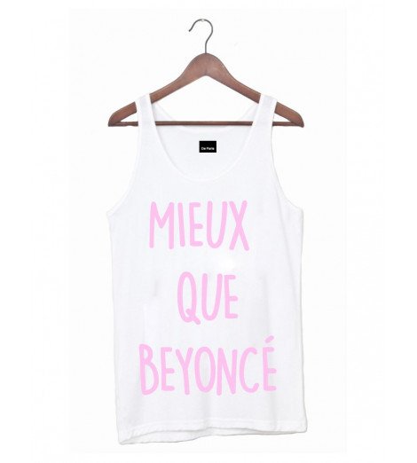 DÉBARDEUR MIEUX QUE BEYONCE