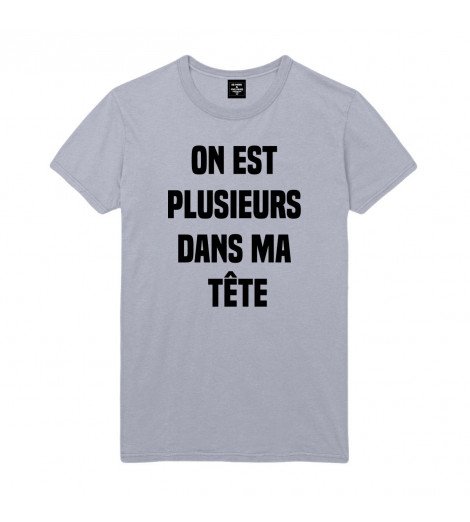 T-shirt homme ON EST PLUSIEURS DANS MA TETE