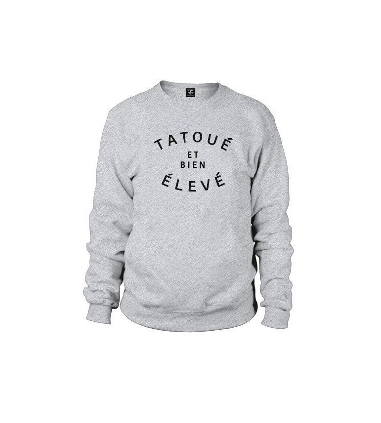 Sweat TATOUÉ ET BIEN ÉLEVÉ