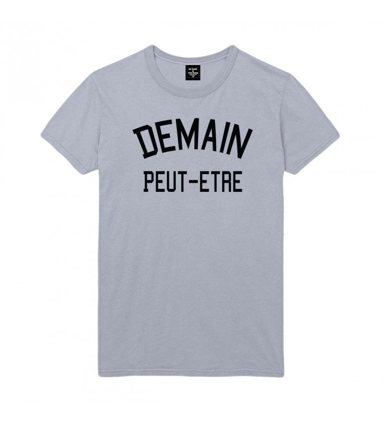 T-shirt Homme DEMAIN PEUT ETRE