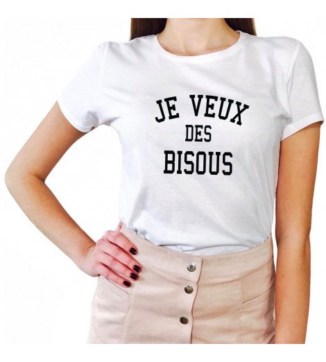 T-shirt Femme JE VEUX DES BISOUS