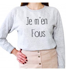 SWEAT FEMME JE M'EN FOUS