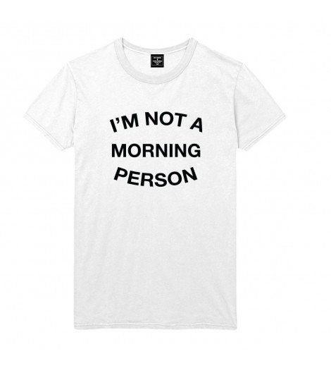 T-shirt Homme I'M NOT A MORNING PERSON