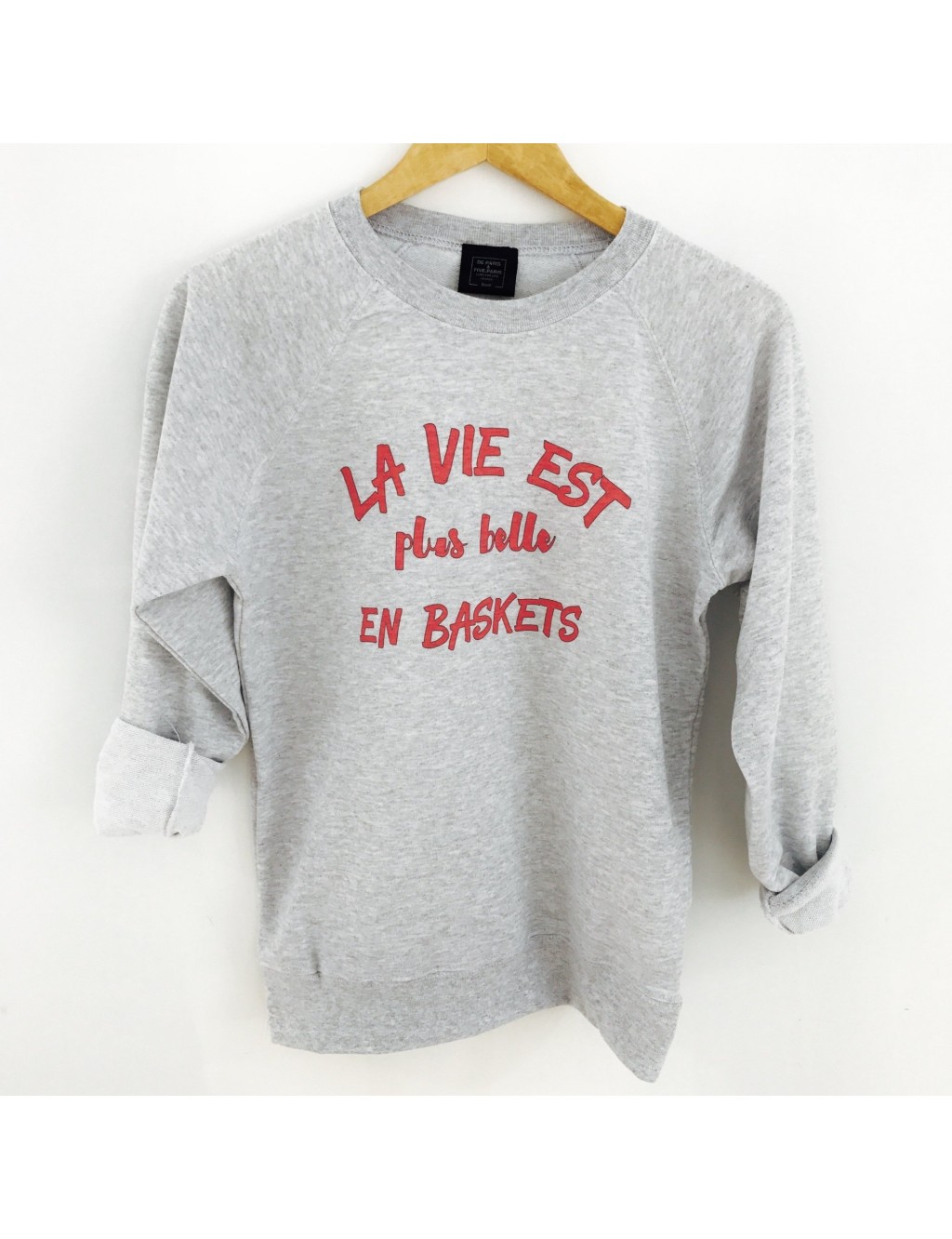 Sweat Femme LA VIE EST PLUS BELLE EN BASKETS