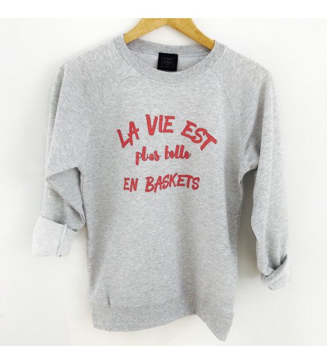 Sweat Femme LA VIE EST PLUS BELLE EN BASKETS