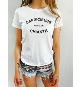 T-shirt CAPRICIEUSE REBELLE CHIANTE