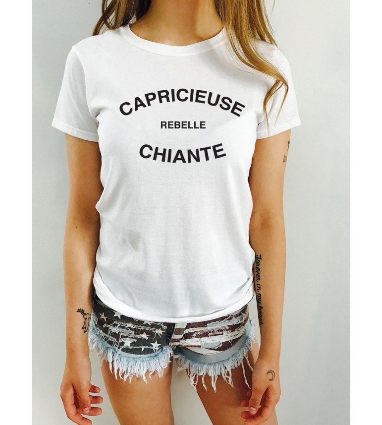 T-shirt CAPRICIEUSE REBELLE CHIANTE