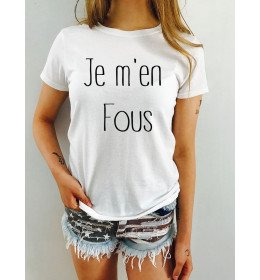 T-SHIRT JE M'EN FOUS