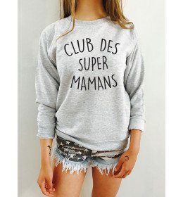 Sweat Femme CLUB DES SUPER MAMANS