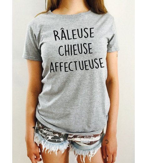 T-shirt Femme RÂLEUSE CHIEUSE AFFECTUEUSE