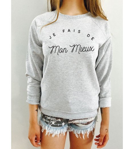 Sweat Femme JE FAIS DE MON MIEUX