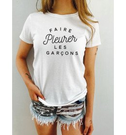 T-shirt Femme FAIRE PLEURER LES GARÇONS