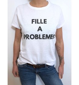 T-shirt Femme FILLE A PROBLEMES