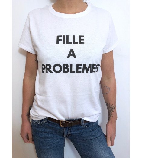 T-shirt Femme FILLE A PROBLEMES