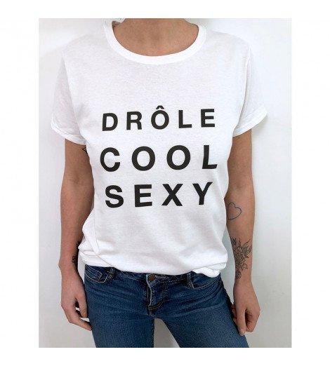 T-shirt Femme DRÔLE COOL SEXY