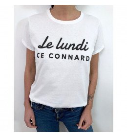 T-shirt Femme LE LUNDI CE CONNARD