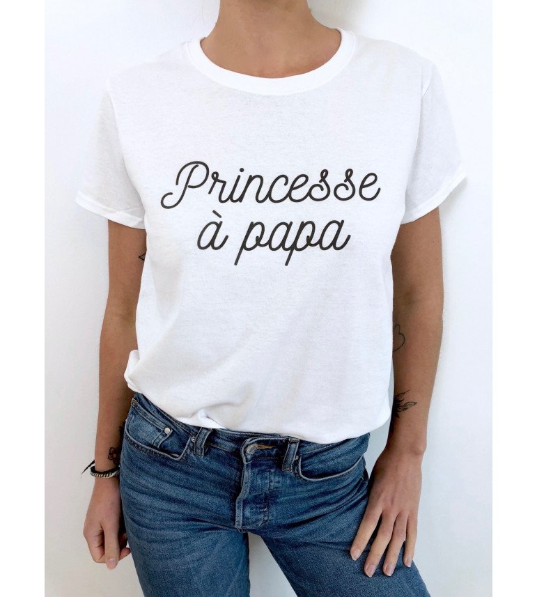 T-Shirt Femme Princesse A Papa|100% Coton| S.M.L.XL.XXL|Imprimé  en France|Livraison rapide