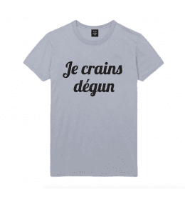 T-shirt Homme JE CRAINS DEGUN