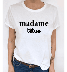 t-shirt femme MADAME TÊTUE