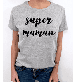 t-shirt femme SUPER MAMAN