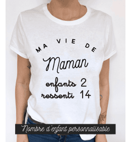 t-shirt femme MA VIE DE MAMAN