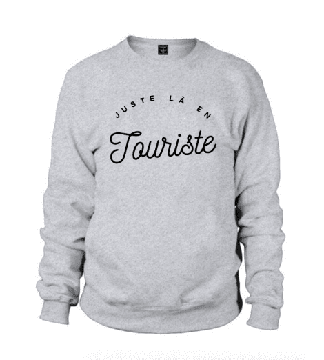 sweat homme JUSTE LA EN TOURISTE