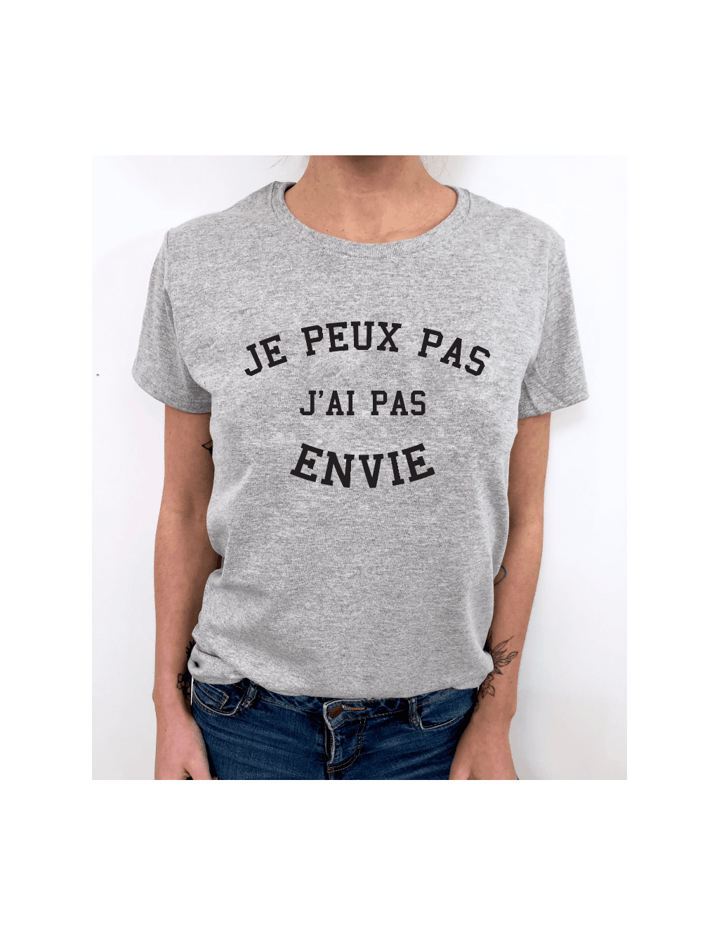 t-shirt femme JE PEUX PAS J'AI PAS ENVIE