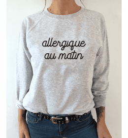 SWEAT FEMME ALLERGIQUE AU MATIN