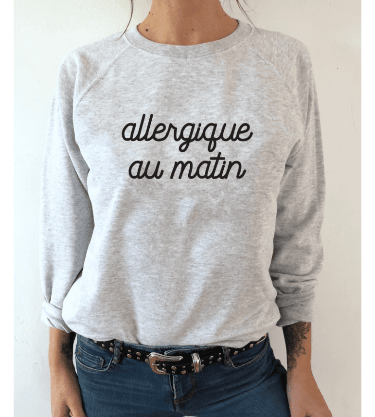 SWEAT FEMME ALLERGIQUE AU MATIN