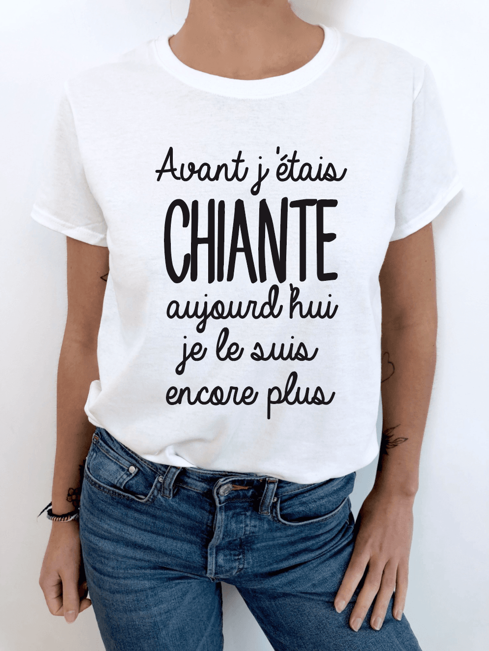 t-shirt femme AVANT J'ÉTAIS CHIANTE...