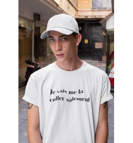T-shirt Homme JE VAIS ME LA COLLER SALEMENT