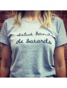 T-shirt Femme SALUT BANDE DE BATARDS
