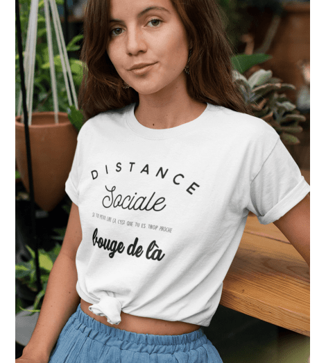 T-shirt femme DISTANCE SOCIALE - BOUGE DE LÀ