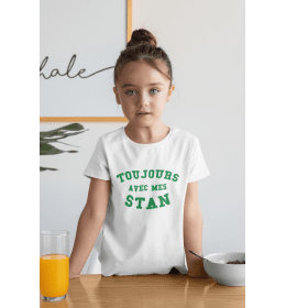 T-shirt enfant TOUJOURS AVEC MES STAN