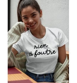 T-shirt femme RIEN À FOUTRE