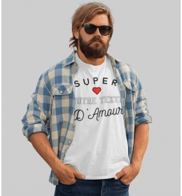 T-Shirt Homme Super?? "Votre Texte" D'Amour