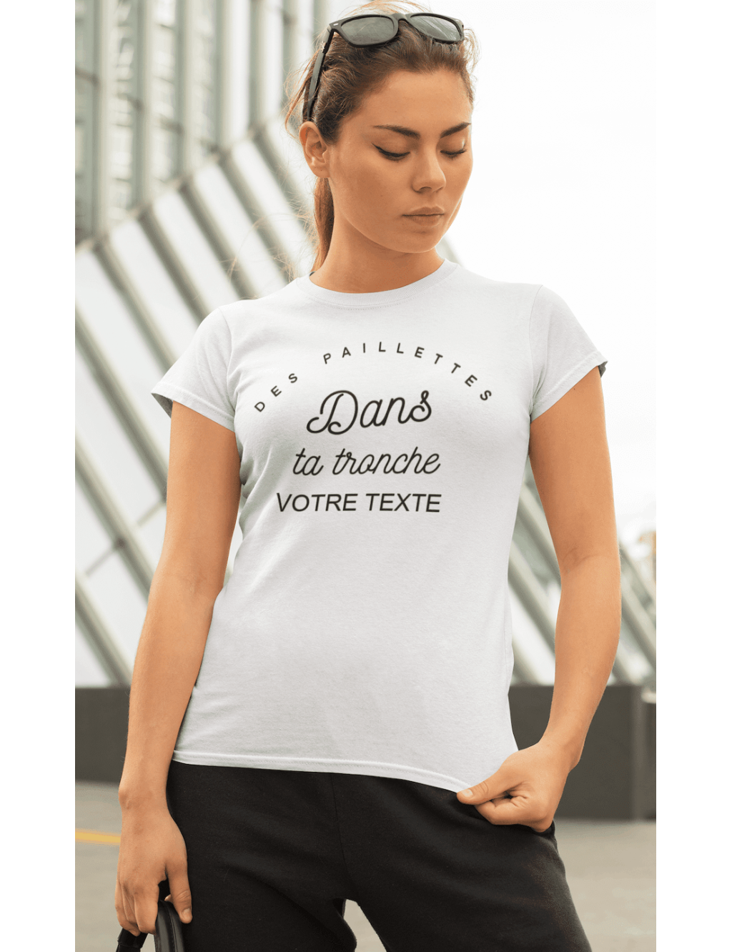 T-shirt Femme des Paillettes Dans Ta Tronche Votre Texte | De Paris