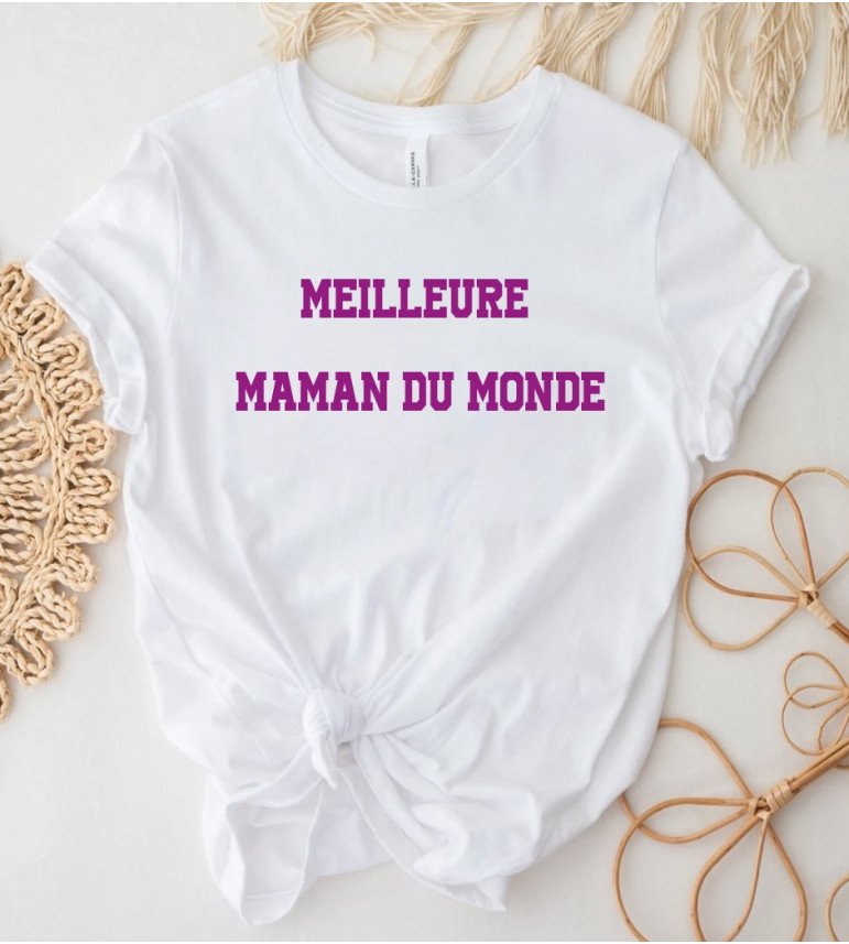 T-shirt femme MEILLEURE MAMAN DU MONDE
