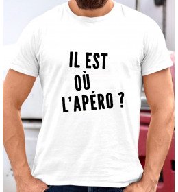 T-shirt homme IL EST OÙ L'APÉRO?