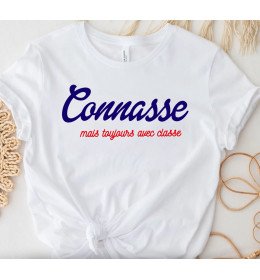 T-shirt femme CONNASSE CLASSE