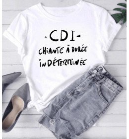 T-shirt femme C.D.I chiante à durée indéterminée