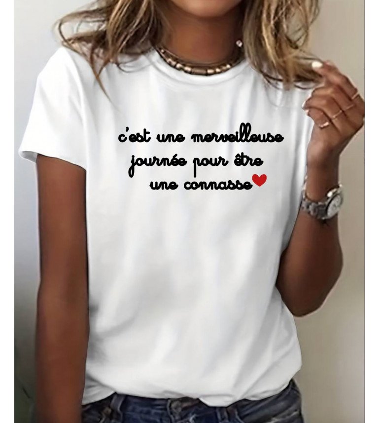 T-shirt blanc femme MERVEILLEUSE JOURNEE POUR ETRE UNE CONNASSE