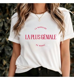 T-Shirt Femme La Marraine La Plus Géniale Au Monde Rose