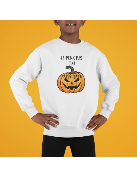 Sweat Enfant Je Peux Pas J'Ai Halloween